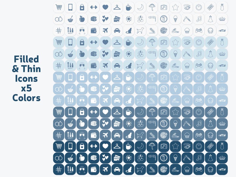 May include: A collection of filled and thin icons in five shades of blue. The icons include shopping carts, phones, locks, hearts, hangers, coffee cups, moons, umbrellas, stars, and more. The text "Filled & Thin Icons x5 Colors" is also present.