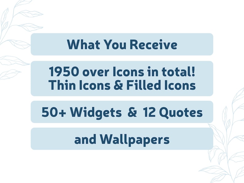 May include: A graphic with the text "What You Receive" followed by lists of digital assets. The lists include "1950 over Icons in total! Thin Icons & Filled Icons", "50+ Widgets & 12 Quotes", and "and Wallpapers".