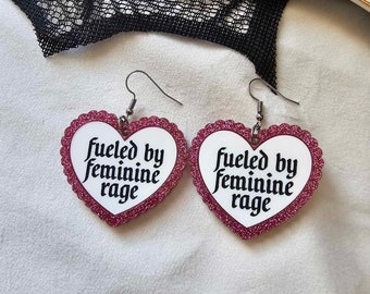 Fueled By Feminine Rage Acrylic Earrings, laser cut earrings, halloween earrings