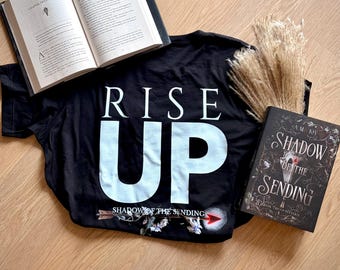 Nyxteria Apparel, Fantasy Quote T-Shirt, Official Bookish Merch, Rise Up Shirt, Epic Fantasy Tee, Reader Gift, Book Lover Shirt