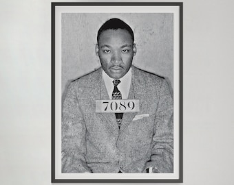 Martin Luther King Jr Poster Print, Celebrity Mugshot, Art Prints, Mugshot Poster, Jail Poster, Civil Rights Poster,  Wall Art, Canvas