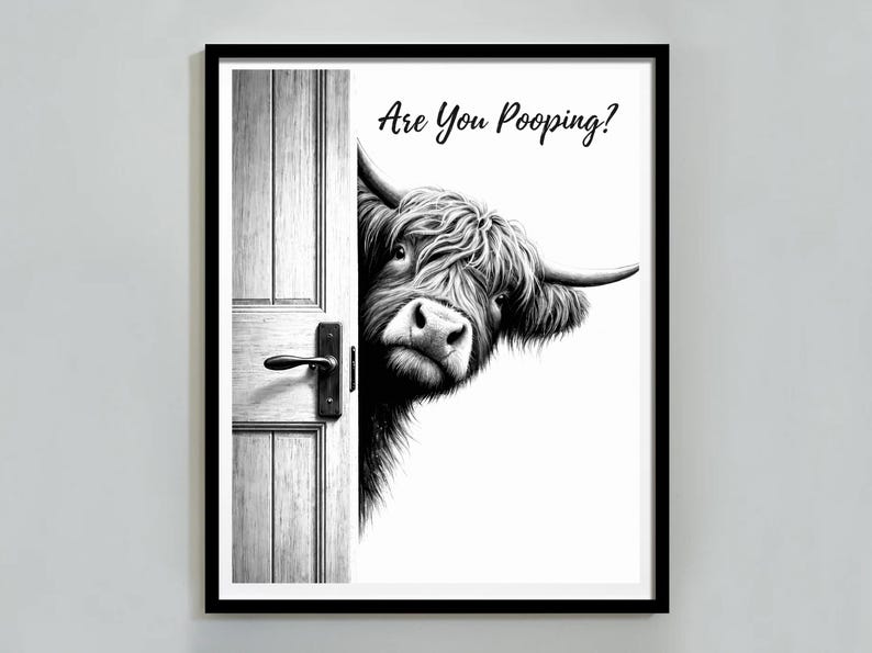 Highland Cow Bathroom Wall Art, Black and White Cow Are You Pooping Poster, Funny Cow Art, Cow Lovers Print, Highland Cow Decor, Download