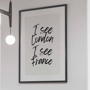 I see London I see France Print, Funny Bathroom Wall Art, Black and White, Bathroom Print, Powder Room Decor, Digital Download, Y2k Poster
