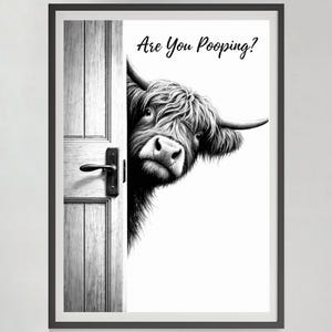 Highland Cow Bathroom Wall Art, Black and White Cow Are You Pooping Poster, Funny Cow Art, Cow Lovers Print, Highland Cow Decor, Download
