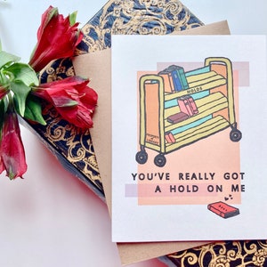 Got a Hold On Me Library Cart Love Card, Book Lover Greeting Card, Valentine's Day Card