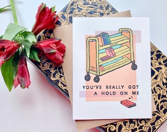 Got a Hold On Me Library Cart Love Card, Book Lover Greeting Card, Valentine&#39;s Day Card