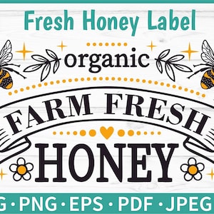 Farm Fresh Honey SVG| Honey Packaging Design Cut File| Honey Label Cricut| Honey label design ideas | Floral svg | Fresh honey label