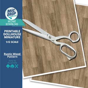 Rustic Wood Modern Farmhouse Dollhouse Miniature Printable Download 11 x 17&quot; and 8.5 x 11&quot; Digital Sheets