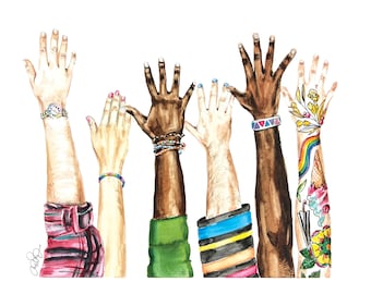 May include: Six raised hands of different skin tones, each with unique bracelets and tattoos. The hands are painted in a watercolor style against a white background.