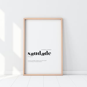 Portuguese Wall Art Print | Black White Poster | Saudade Definition Printable | Inspiring Quote | Living Room Wall Décor | Digital Download