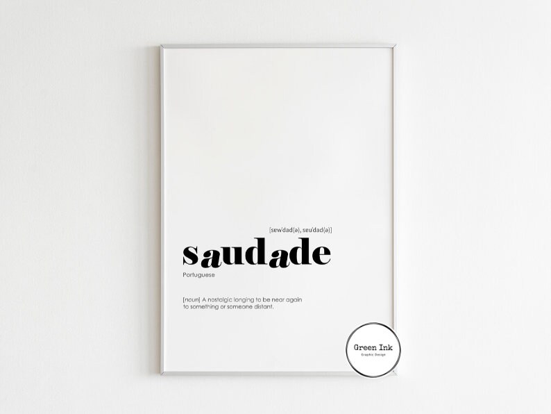 Saudade Definition Dictionary Art Photographic Print for Sale by  coloringiship