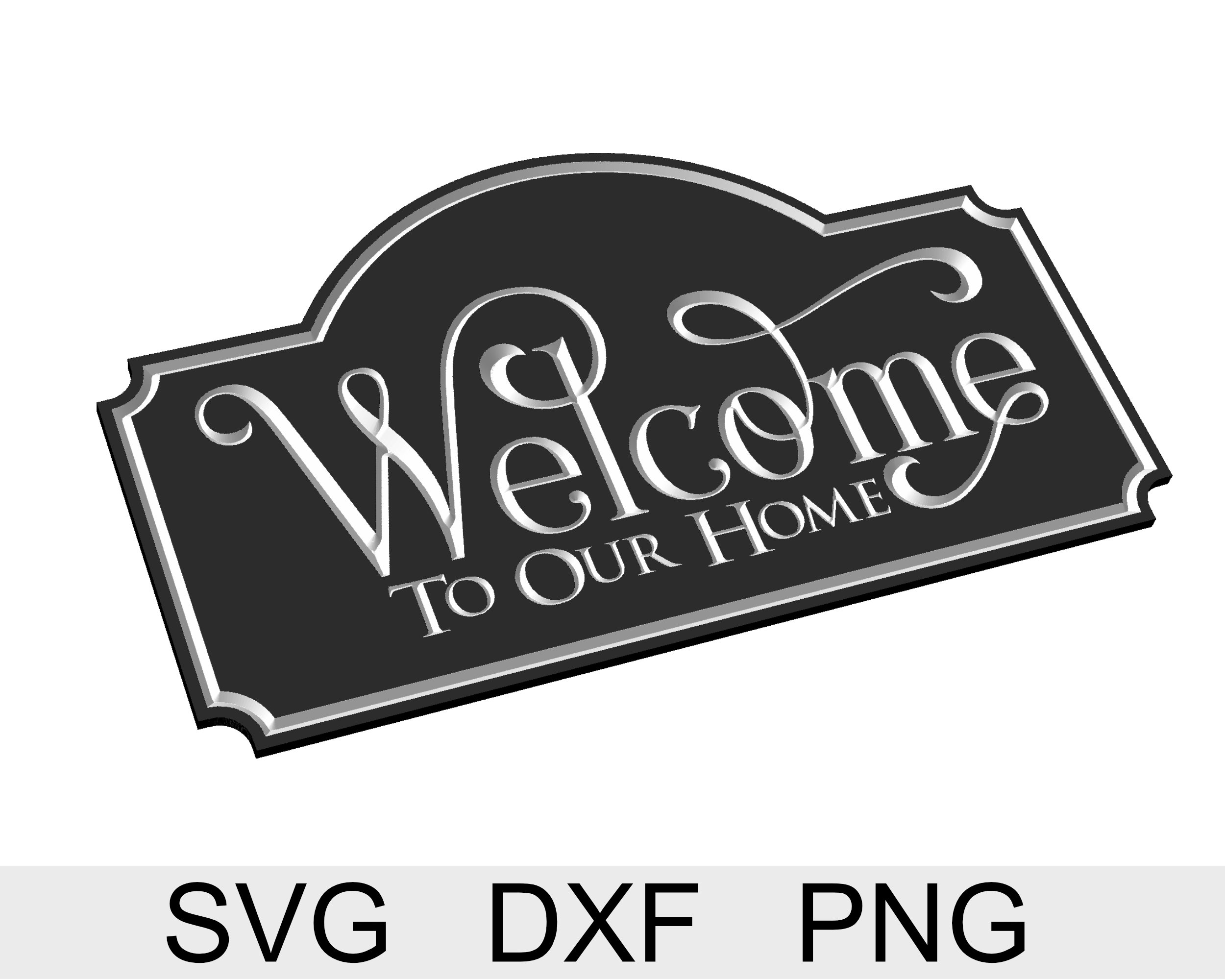 Free Free 132 Welcome To Our Home Sign Svg SVG PNG EPS DXF File