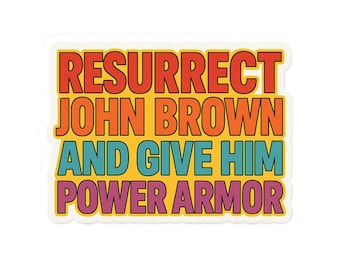 John Brown Power Armor Sticker, Historical Figure Resurrected, History Lover Gift, Funny Decal, Laptop Decal, Water Bottle Sticker