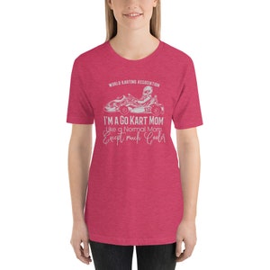 Go Kart Shirt. go kart mother mom. Go Kart Gift. Go Kart Racing Shirt. Go Kart Racing Gift. Go Kart Fan Shirt. Go Kart Fan. birthday gift