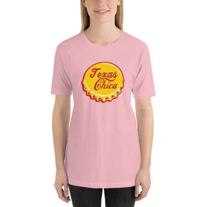 Texas Chica topo chico lover drink. cute gift for girlfriend boyfriend. Short-Sleeve Unisex T-Shirt
