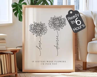 Personalized Sisters Birth Flower Print, Minimalist Line Art Floral Poster with Name, Best Friend Gift, Sister Quote Wall Decor, Mothers Day