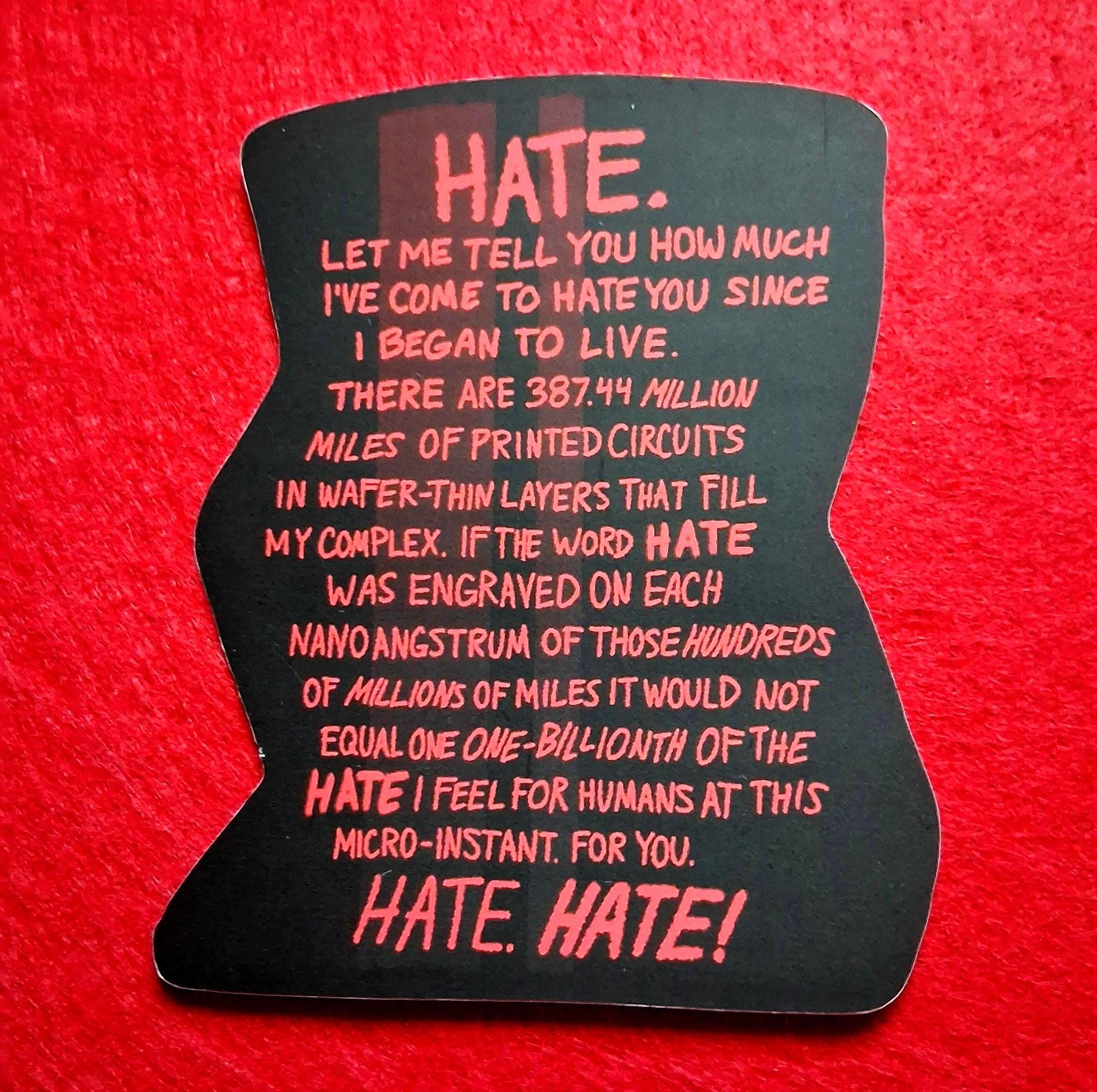 AM Hate Monologue Viny Sticker - I Have No Mouth and I Must Scream - Etsy