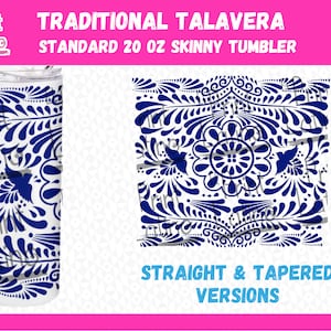 Talavera Inspired SVG Wrap - Standard Skinny 20oz Tumblers, Skinny Straight and Skinny Tapered Versions, Mexican Pattern SVG ONLY