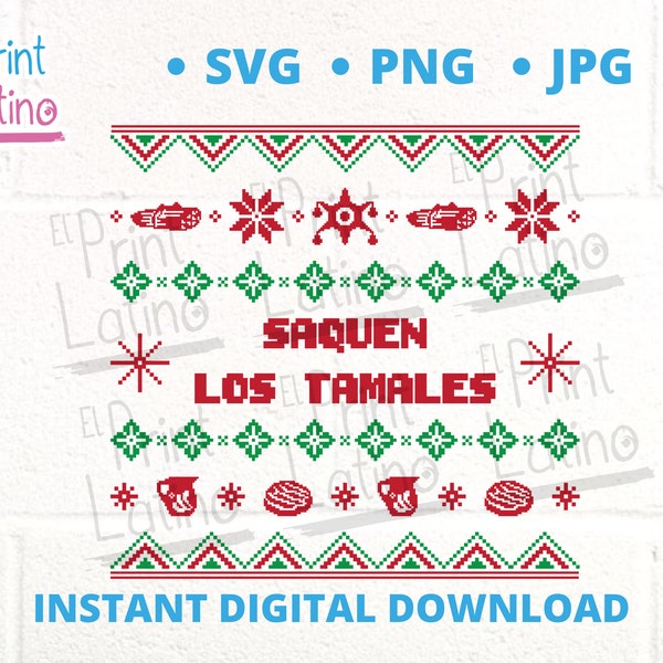 Saquen Los Tamales | Ugly Xmas Sweater | Latino Ugly Xmas Sweater | Frases Navideñas