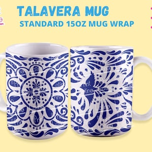 Talavera Inspired 15oz Mug Wrap /Sublimation PNG / Talavera Mug SVG / Perfect for vinyl Too