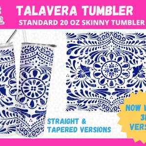 Talavera Inspired Sublimation Wrap - Standard Skinny 20oz Tumblers, Skinny Straight and Skinny Tapered Versions, Mexican Pattern Sublimation