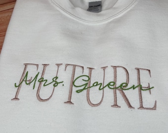 Future Mrs. Embroidered Sweatshirt - Personalised Bridal Gift