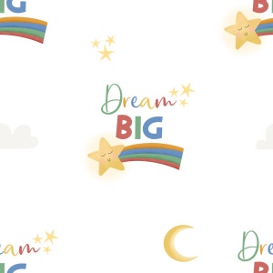 May include: A seamless pattern featuring a yellow star with a smiling face, a rainbow, and the text "Dream Big" in colorful letters. The pattern is set against a white background.