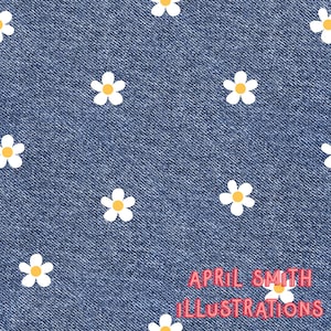 Könnte beinhalten: Ein nahtloses Muster aus weißen Gänseblümchen mit gelben Zentren auf einem blauen Jeans-Hintergrund. Der Text "APRIL SMITH ILLUSTRATIONS" befindet sich am unteren Rand des Bildes.