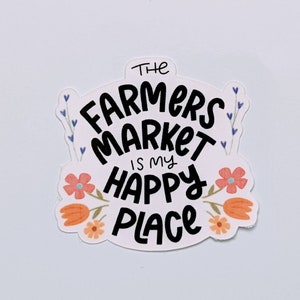 Sticker Farmers Market, imperméable, Farmers Market is my happy place, petit sticker boutique, sticker soutien aux petites entreprises, petite entreprise