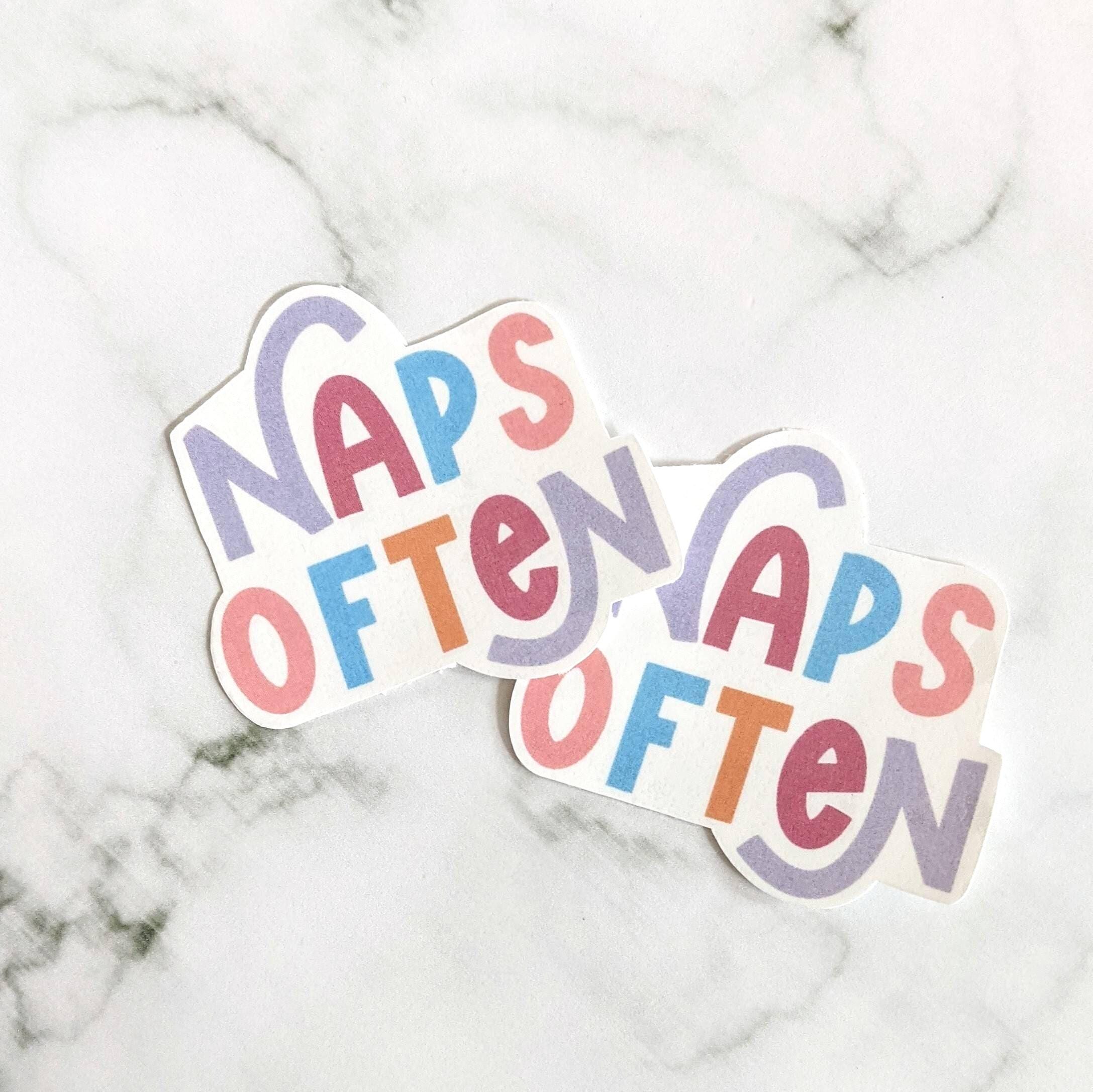 Nap Only Sign Naps Often, Naptime Sticker, Insomnia, Sleep, Nap Sticker, I Love Sleep ...