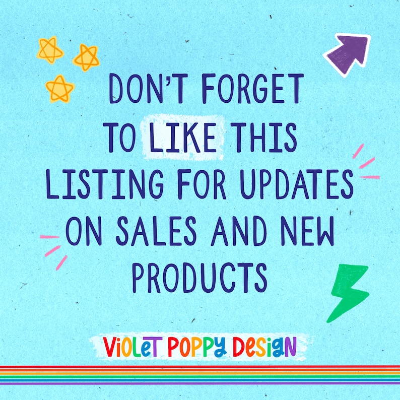 May include: A blue background with the text "DON'T FORGET TO LIKE THIS LISTING FOR UPDATES ON SALES AND NEW PRODUCTS" in white. The text "VIOLET POPPY Design" is in rainbow colors at the bottom of the image.