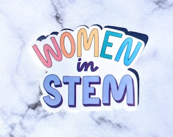 Women in STEM sticker, waterproof, scientist sticker, teacher sticker, math, science, engineering, technology, Stanley sticker