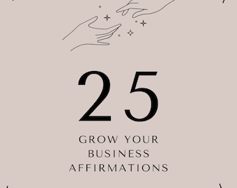 25 Grow Your Business Affirmation Cards - PDF Digital Download