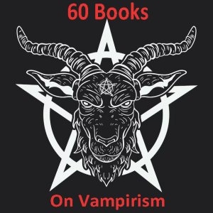 Vampire & Occult Ebook Collection: 60 Books (Digital Download)