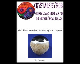 The Ultimate Guide to Manifesting with Crystals Ebook PDF