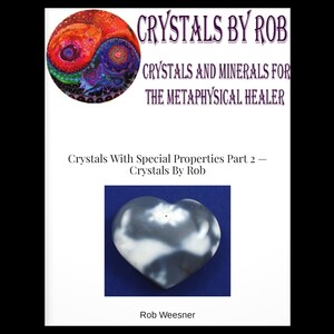 Crystals With Special Properties Part 2 Ebook