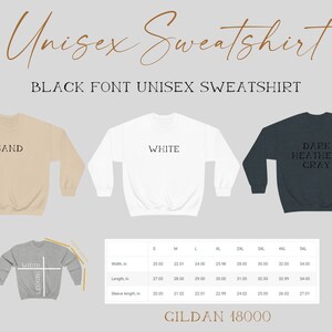 May include: A unisex sweatshirt available in three colors: sand, white, and dark heather gray. The sweatshirt is made by Gildan and is available in sizes S-5XL. A size chart is included with width, length, and sleeve length measurements in inches.