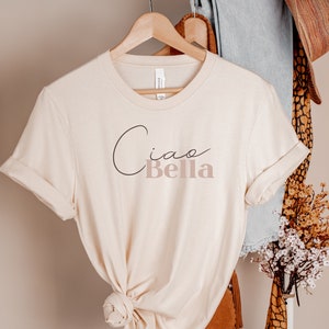 Italy Shirt Ciao Bella Italian Pride T-shirt, Boho Style Goodbye Beautiful Shirt, Italian Ciao Shirt, Gift For Italian Friend Italy Souvenir
