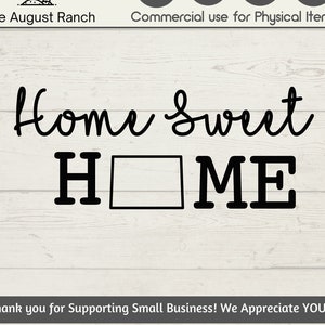 SVG Colorado - SVG Home Sweet Home - Colorado Cut File - Custom State SVG File - Cut File - Cricut - Silhouette
