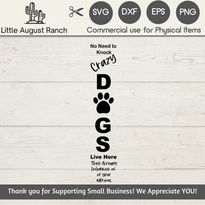 SVG Perro - SVG Bienvenido Perro - Svg Archivo Crazy Dogs- Glowforge Perro Bienvenido - Perro Cricut - Silhouette Dog - Perro Vertical Svg - - Signo Largo Svg