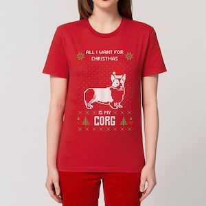T - Shirt - All i want for Christmas is my Corg