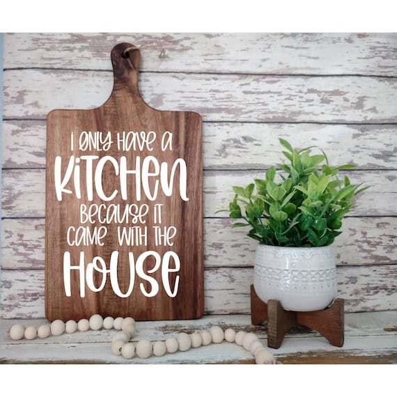 Funny Farmhouse Kitchen Decor, Decorative Wood Cutting Board