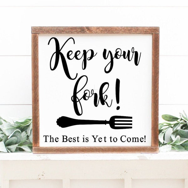The Best is yet to Come Sign Etsy