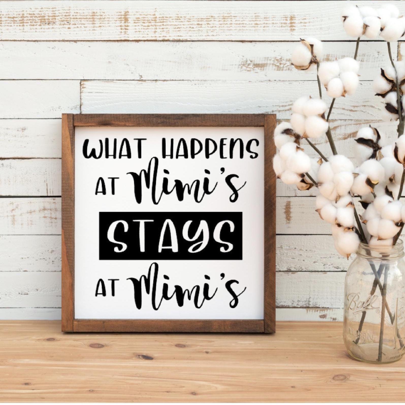 Mimi's In House What Happens at Mimi's Stays at Mimi's Sign | Funny Sign for ...