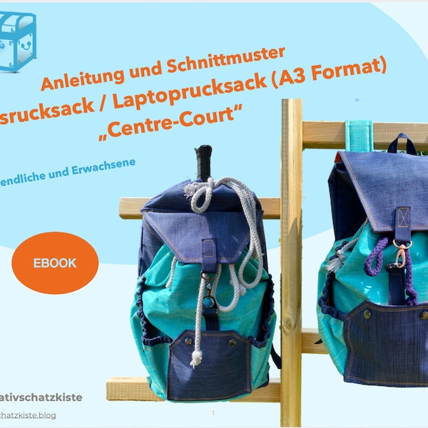 Ebook Tennisrucksack "Centre-Court"  - Anleitung und Schnittmuster, mit Variante A3-Laptop Rucksack