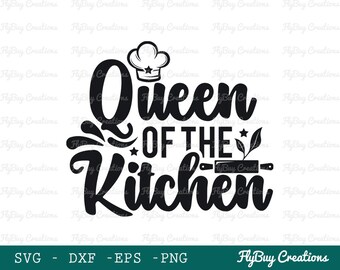 Queen Of The kitchen Svg | Chef Cap Svg | Kitchen Decoration Svg | Cooking Mom Svg | Funny Kitchen | Typography Design |  Eps | Dxf | Png |