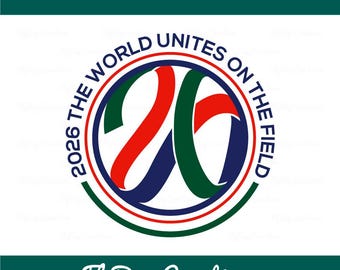 2026 The World Unites On The Field SVG Cut File | World Cup 2026 Quote | Football T-shirt Design For Dxf Eps Png