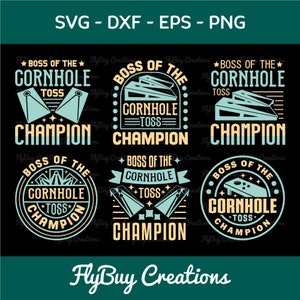 Boss Of The Cornhole Toss Champion SVG Cornhole Game Tshirt Bundle Cornhole Quote Design, TG 0007