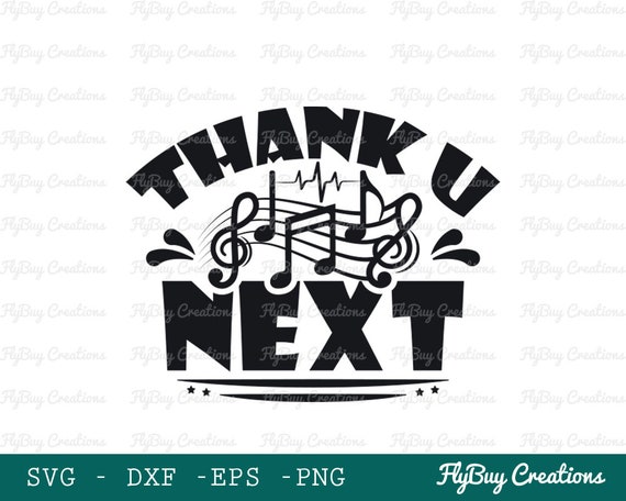 Thank U Next Svg Thank U Svg Ariana Grande Svg Music Svg - Etsy Thank U Next Svg Thank U Svg Ariana Grande Svg Music Svg - Etsy