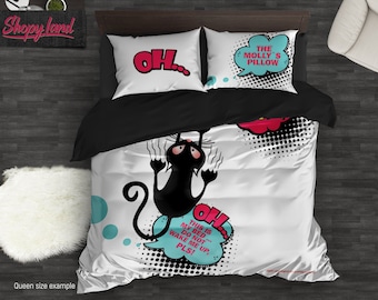 May include: A queen-sized bedding set with a black and white comic book style design featuring a black cat hanging from the ceiling. The bedding set includes a duvet cover, two pillowcases, and a decorative pillow. The duvet cover features the text "This is my bed... Do not wake me up, pls!" and "Oh..." in a speech bubble. The decorative pillow features the text "The Molly's Pillow" in a speech bubble.